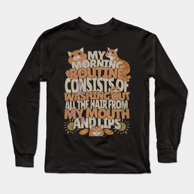 Cats Person Cat Owner Funny Mornings - I Love My Cat Long Sleeve T-Shirt by alcoshirts